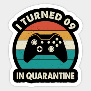 I Turned 9 In Quarantine - Birthday 2012 Gift For 9 Year Sticker